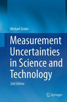 Paperback Measurement Uncertainties in Science and Technology Book