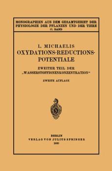 Paperback Oxydations-Reductions-Potentiale: Zweiter Teil Der "Wasserstoffionenkonzentration" [German] Book