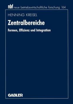 Paperback Zentralbereiche: Formen, Effizienz Und Integration [German] Book