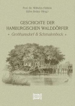 Paperback Geschichte der Hamburgischen Walddörfer: Großhansdorf und Schmalenbeck [German] Book