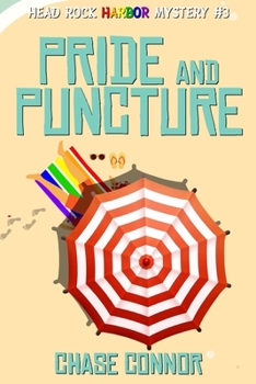 Paperback Pride and Puncture: Head Rock Harbor Mystery #3 Book