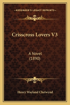 Crisscross Lovers V3: A Novel