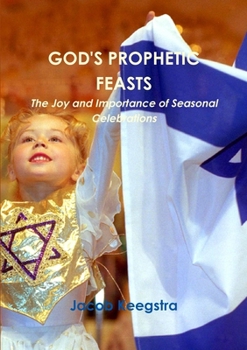 Paperback God's Prophetic Feasts Book