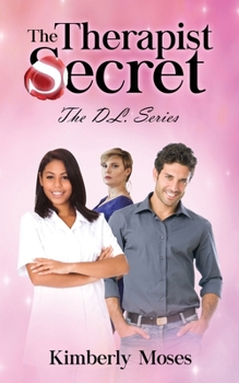 Paperback The Therapist Secret: The D.L. Series Book