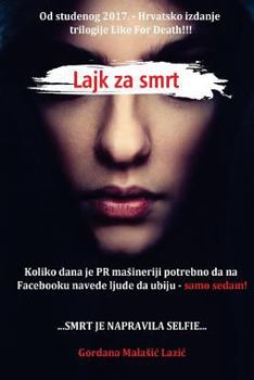 Paperback Lajk Za Smrt: Croatian Edition [Croatian] Book