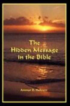 Paperback The Hidden Message in the Bible Book