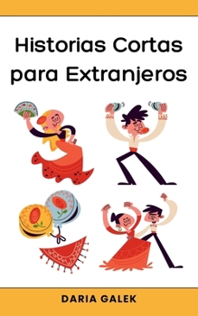 Paperback Historias Cortas para Extranjeros [Spanish] Book