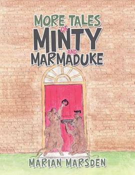 Paperback More Tales of Minty and Marmaduke Book