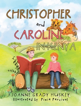 Paperback Christopher and Caroline in Kenya Book