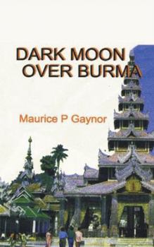 Paperback Dark Moon Over Burma Book