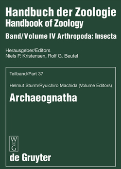 Handbook of Zoology/ Handbuch der Zoologie, Tlbd/Part 37, Archaeognatha