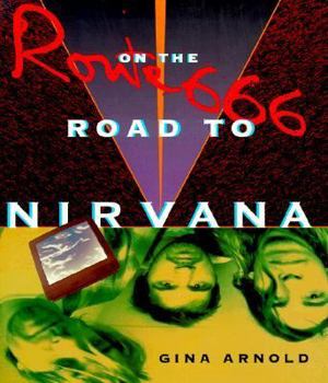 Paperback Route 666: On the Road to Nirvana Book