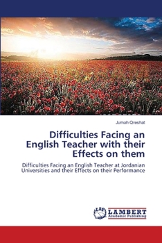 Paperback Difficulties Facing an English Teacher with their Effects on them Book