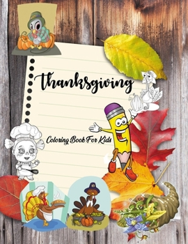 Thanksgiving Autumn Coloring book for kids: 60 Happy Thanksgiving Coloring Pages For Toddlers 8,5x11 inch