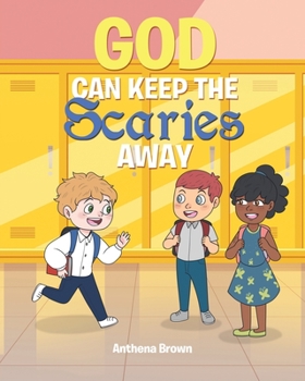 Paperback God Can Keep the Scaries Away Book