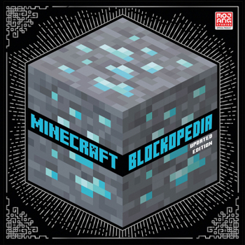 Hardcover Minecraft Blockopedia: Updated Edition: The Definitive Illustrated Guide To Over 600 Blocks Book