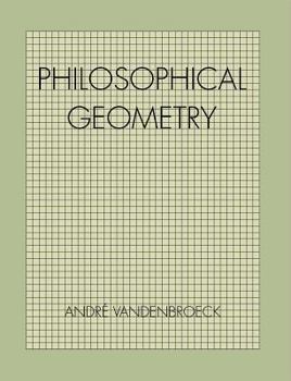 Paperback Philosophical Geometry Book