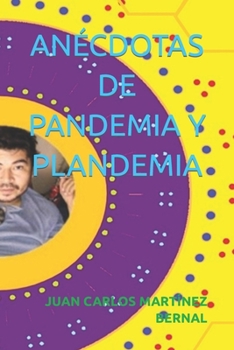 Paperback An?cdotas de Pandemia Y Plandemia [Spanish] Book