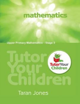 Paperback Tutor Your Children: Upper Primary Mathematics Book