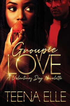 Paperback Groupie Love: A Valentines Day Novelette Book