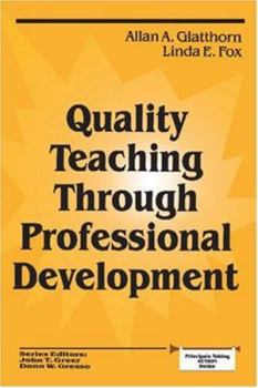 Paperback Quality Teaching Through Professional Development Book