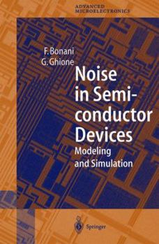 Paperback Noise in Semiconductor Devices: Modeling and Simulation Book