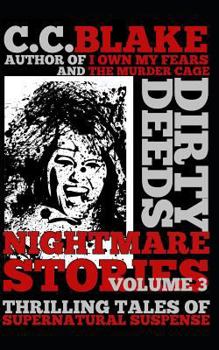 Paperback Dirty Deeds: Nightmare Stories, Volume 3 Book