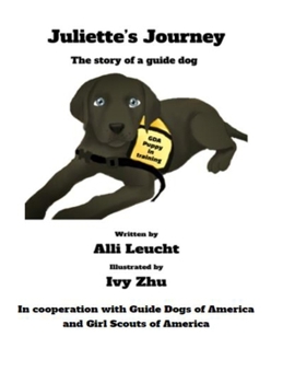 Hardcover Juliette's Journey: The Story of a Guide Dog Book