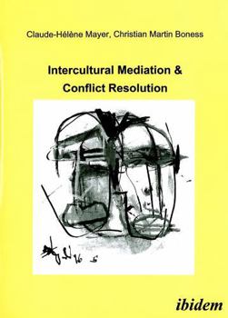 Paperback Intercultural Mediation & Conflict Resolution. Book