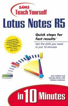 Paperback Teach Yourself Lotus Notes R5 in 10 Minutes Book