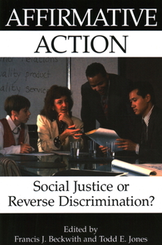 Affirmative Action: Social Justice or Reverse Discrimination? (Contemporary Issues Series)