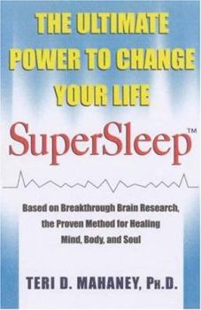 Paperback SuperSleep: The Ultimate Power to Change Your Life Book