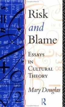 Paperback Risk and Blame: Essays in Cultural Theory Book