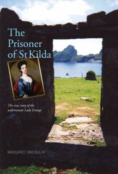 Paperback The Prisoner of St Kilda: The True Story of the Unfortunate Lady Grange Book