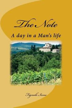 Paperback The Note: A day in a Man's life Book