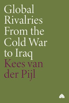 Paperback Global Rivalries from the Cold War to Iraq Book