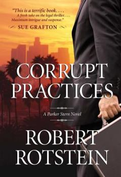 Paperback Corrupt Practices: A Parker Stern Novel Book