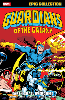 Paperback Guardians of the Galaxy Epic Collection: Earth Shall Overcome Book
