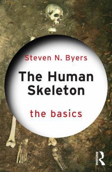 Paperback The Human Skeleton: The Basics Book