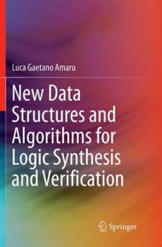 Paperback New Data Structures and Algorithms for Logic Synthesis and Verification Book