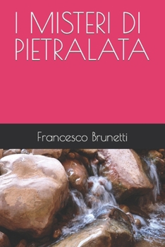 Paperback I Misteri Di Pietralata [Italian] Book