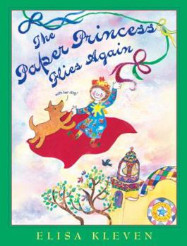 Hardcover The Paper Princess Flies Again: With Her Dog! Book