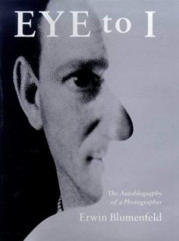 Hardcover Eye to I: The Autobiography of a Photographer Book