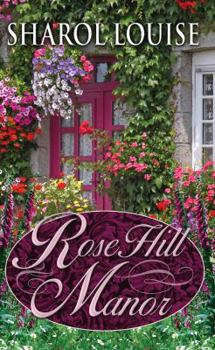 Hardcover RoseHill Manor (Thorndike Press Large Print Clean Reads) [Large Print] Book
