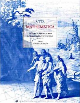 Paperback Vita Mathematica: Historical Research and Integration with Teaching Book