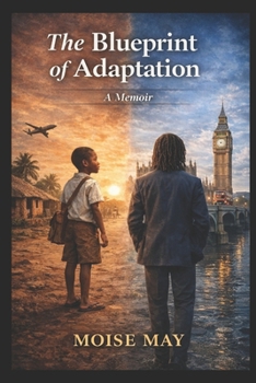 The Blueprint of Adaptation: A Memoir
