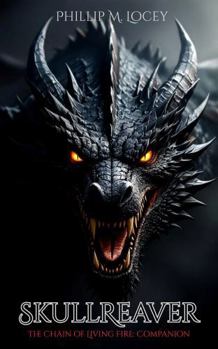 Paperback Skullreaver (The Chain of Living Fire) Book