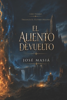 Paperback El aliento devuelto [Spanish] Book