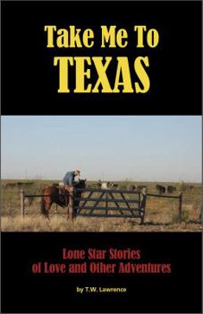 Paperback Take Me To Texas Book