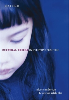 Paperback Cultural Theory in Everyday Practice Book